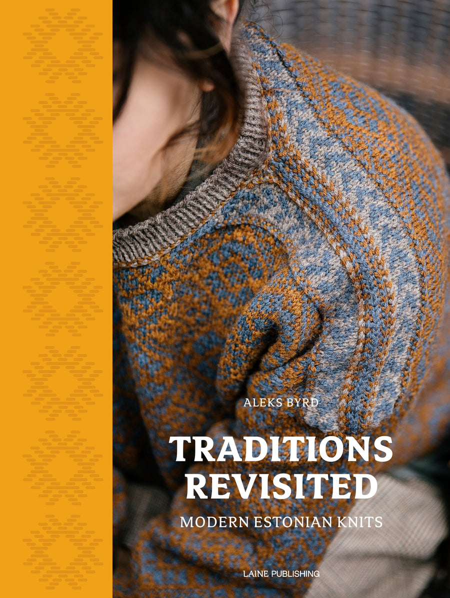 Traditions Revisited. Modern Estonian Knits